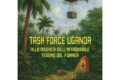 Task force Uganda. Alla ricerca dell'introvabile tesoro del Führer