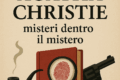 I segreti nascosti nei romanzi di Agatha Christie: misteri dentro il mistero