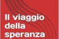 Il Viaggio della speranza
