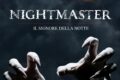NIGHTMASTER: IL SIGNORE DELLA NOTTE